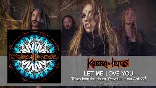KOBRA AND THE LOTUS - Let Me Love You (Official Audio) | Napalm Records