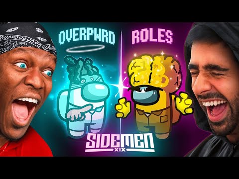 SIDEMEN AMONG US: OVERPOWERED CHAOS ROLES EDITION