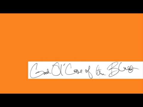 Video thumbnail for Good Ol’ Case of the Blues