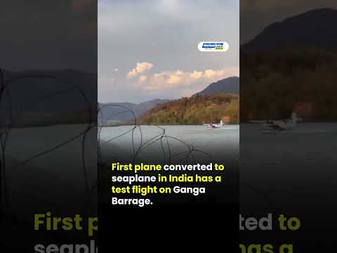 India Achieves Aviation Milestone with First Seaplane Test Flight at Ganga Barrage