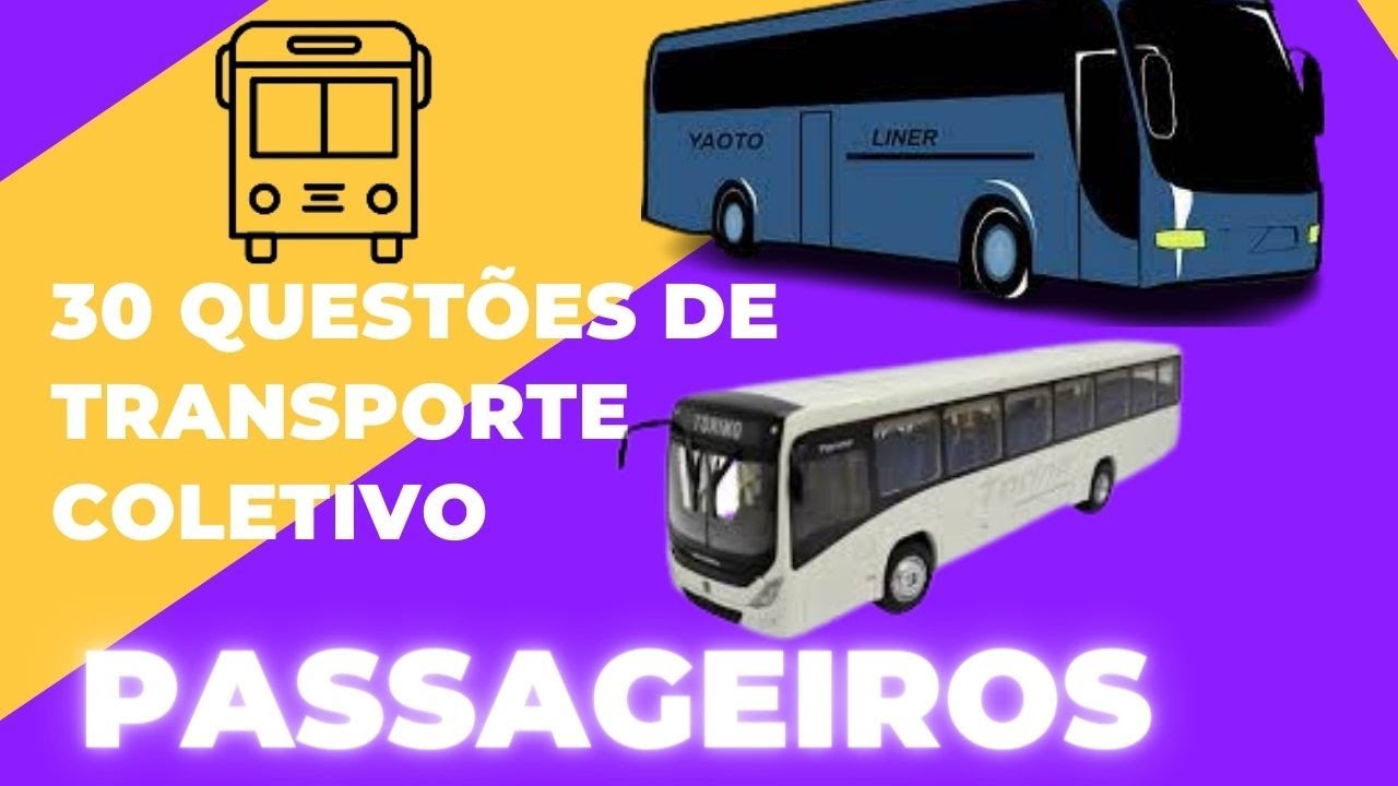 30 questões de transporte coletivo de passageiros