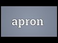 Apron Meaning