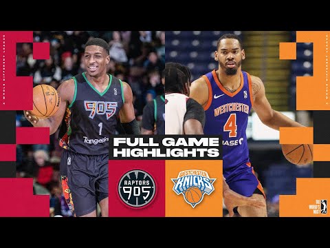 Westchester Knicks vs. Raptors 905 - Game Highlights