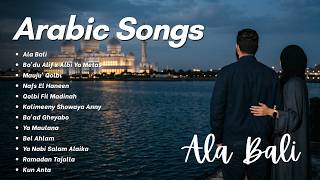 Download lagu Ala Bali, Ba'du Alif x Albi Ya Metas - Arabic Song Playlist Viral Cover | Lagu Arab Populer 2026 mp3