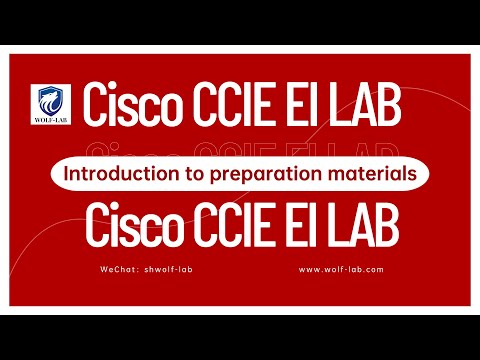 Introduction to Cisco CCIE EI preparation materials-WOLFLAB