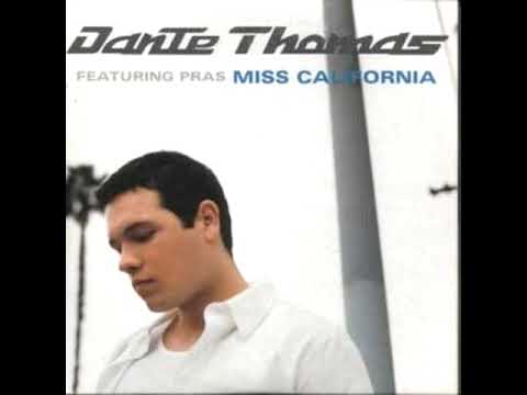 Dante Thomas feat. Pras - Miss California (Audio, High Pitched +0.5 version)