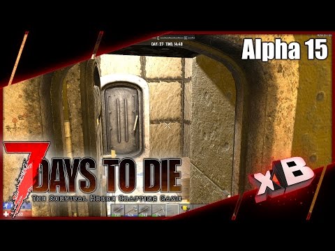 7 Days to Die :: Ep 16 :: THE PANIC ROOM!