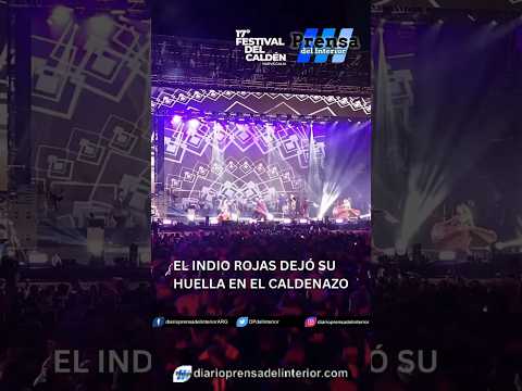 🌳🔥 El Indio Rojas brilló en el Festival del Caldén 2026