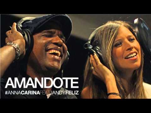 Amandote-Anna Carina Feat Jandy Feliz (Bachata 2014)