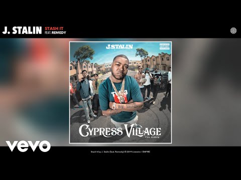 J. Stalin - Stash It (Audio) ft. Remedy
