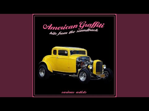 Do You Wanna Dance (from "American Graffiti")