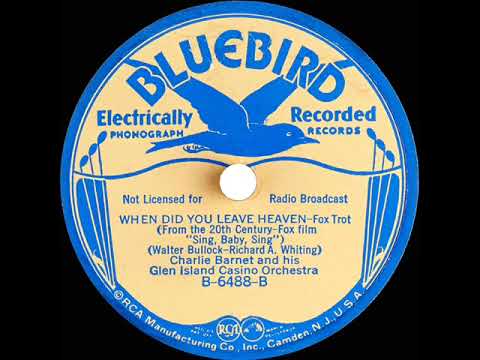 1936 Charlie Barnet - When Did You Leave Heaven (Joe Hoste, vocal)