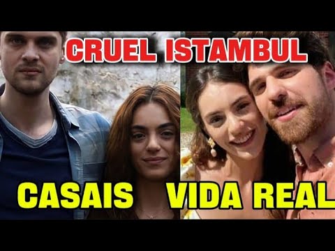 CRUEL ISTANBUL/ ACTORS- COUPLES/ REAL LIFE #cruelistanbul #cruelcity