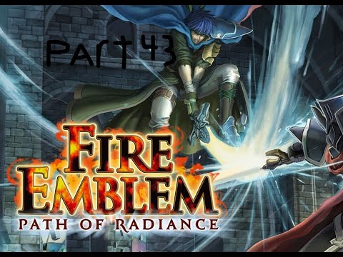 fire emblem path of radiance part 43