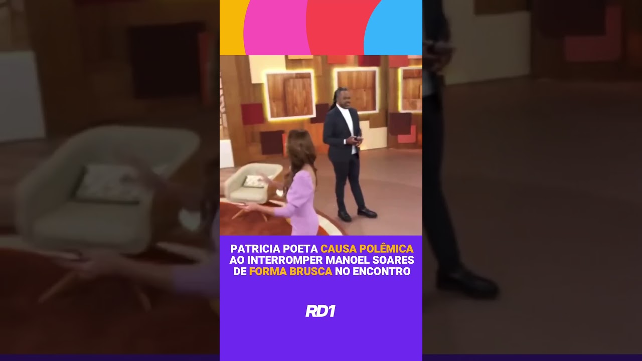 PATRICIA POETA CAUSA POLÊMICA AO INTERROMPER MANOEL SOARES DE FORMA BRUSCA NO ENCONTRO