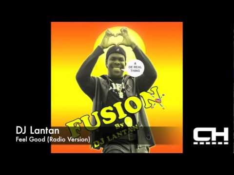 DJ Lantan - Feel Good (Radio) (Album Artwork Video)