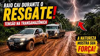RAIO CAI DURANTE O RESGATE. A natureza mostra sua força