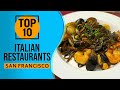 Top 10 Best Italian Restaurants in San Francisco, California