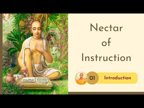 01. Introduction | Nectar of Instruction | Bhakti-sastri (Summer Batch)
