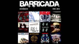 Barricada - Los Singles II (1996 - 2013) [Álbum Completo / Full Album]