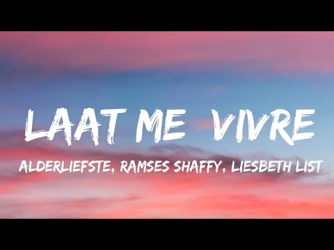 Alderliefste & Ramses Shaffy | Liesbeth List - Laat Me (Vivre) (Songtekst/Lyrics)