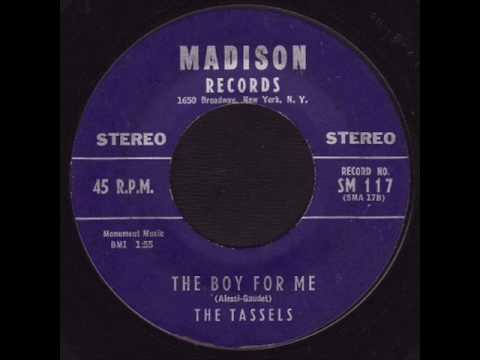 Tassels * The Boy for Me (Stereo)