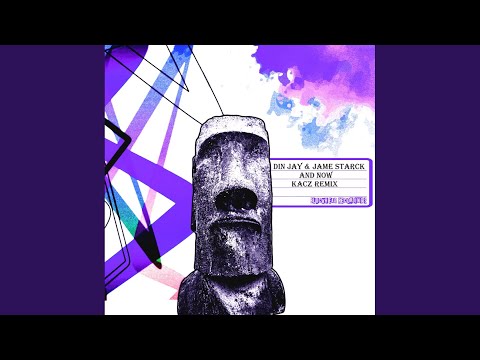 And Now (KACZ Remix)