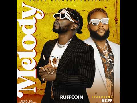Ruffcoin feat Kcee - Melody