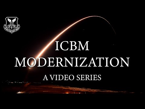 ICBM Past, Present & Future | ICBM Modernization Series