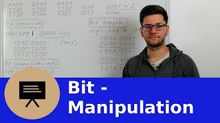 0x26 Bitoperationen und Bitmanipulation (And, Or, XOR, NOT, Set, Clear, Toggel)