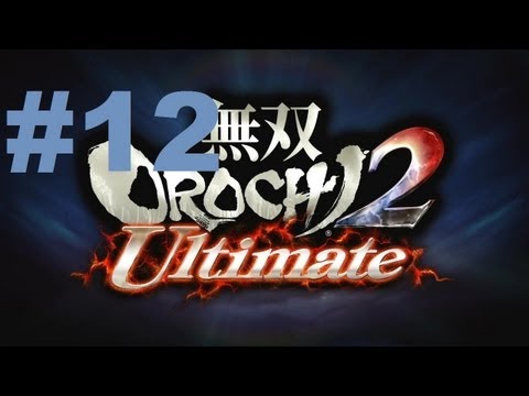 Musou Orochi 2 Ultimate Walkthrough - part 12