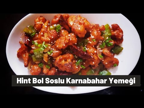 ACAYİP Lezzetli SOSLU KARNABAHAR 🥦Yemeği Yapalım | Hintli Dayi | Hint Yemeği Gobi Manchurian Tarifi