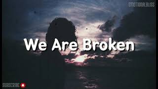 We Are Broken || Paramore Lyrics