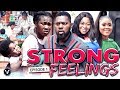 STRONG FEELINGS EPISODE 1-2020 LATEST UCHENANCY NOLLYWOOD MOVIES (NEW MOVIE)