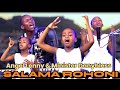 SALAMA ROHONI By Angel Lenny Minister Danybless