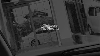 Nightcore- The Phoenix