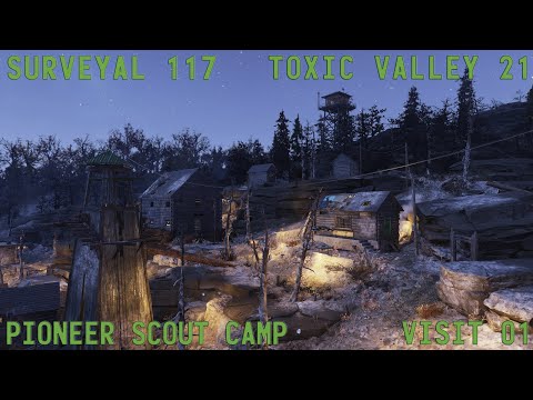 Fallout 76 Surveyal Project 117 - Toxic Valley 21 - Pioneer Scout Camp