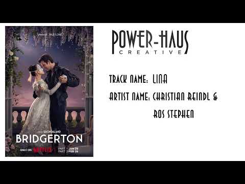 Bridgerton Season 4 Trailer Music - "LINA" by Christian Reindl & Ros Stephen