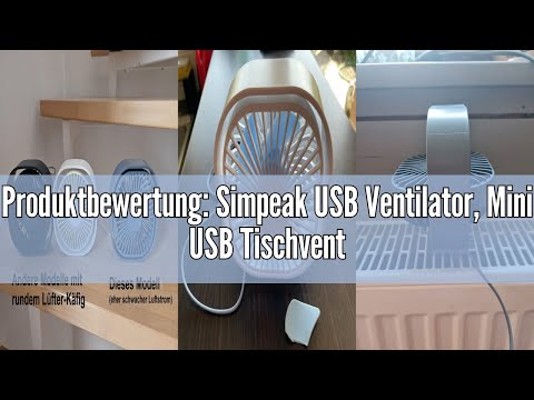 Produktbewertung: Simpeak USB Ventilator, Mini USB Tischventilator, Klein Ventilator Leise, 3 Speed