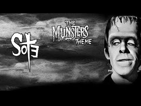 Scum Of The Earth (SOTE) The  Munsters theme song