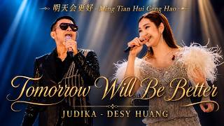 Download lagu JUDIKA x DESY HUANG【Tomorrow Will Be Better】ENGLISH & MANDARIN VERSION mp3 Download lagu JUDIKA x DESY HUANG【Tomorrow Will Be Better】ENGLISH & MANDARIN VERSION mp3