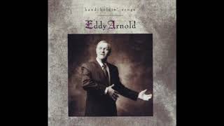 Eddy Arnold &quot;And I Love You So&quot; (Don McLean Song) (1990) off &quot;Hand-Holdin&#39; Songs&quot;