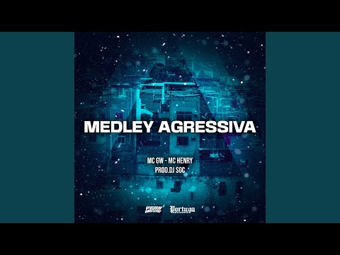 Medley Agressiva