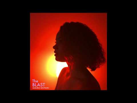The Blast - SAMURAI SHOTGUN