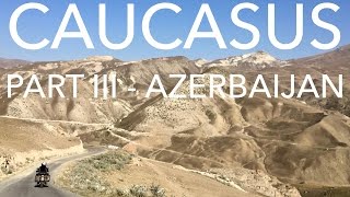 preview picture of video 'Caucasus tour on motorbikes - Part III: Azerbaijan'