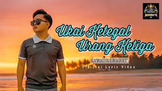 Download lagu Ukai Ketegal Urang Ketiga - Nerubat #laguiban #tiktok  mp3