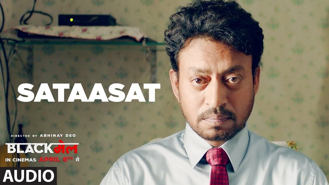Sataasat Lyrics  | Blackmail – 2018 | Arunoday Singh, Divya Dutta | Amit Trivedi | Amit Trivedi