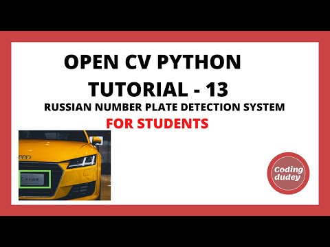 OpenCV Python Tutorial 13 for Beginners | Creating Russian Number Plate Detection System - 2021