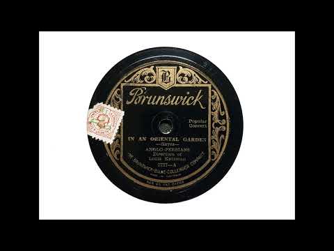 The Anglo-Persians, conducted by Louis Katzman - In an Oriental Garden (Hayes) (1927)