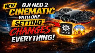 DJI Neo 2 - ONE Cinematic Setting That Changes Everything That You're Not Using #djineo2 #cinematic